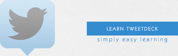 TweetDeck 教程