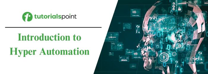 Hyperautomation Introduction